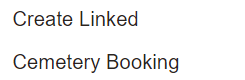 9. Create Linked Cemetery Booking